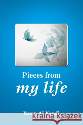 Pieces From My Life Reem A 9781300502081