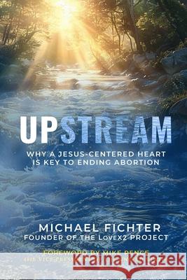 Upstream Michael Fichter 9781300534006
