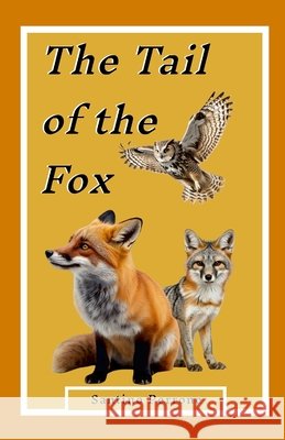 The Tail of The Fox Santino Perrone 9781300586517