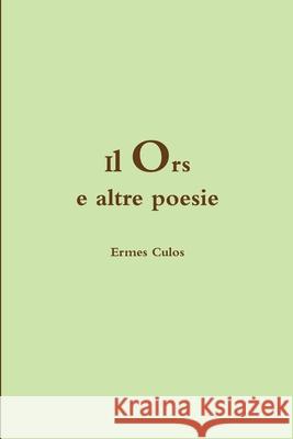 Il Ors Ermes Culos 9781300659839 Lulu.com