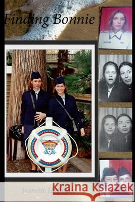 Finding Bonnie Jeanette Huffman Jeanette Huffman Linda Sparks 9781300691976 Lulu.com