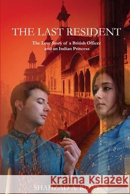 The Last Resident Shahzad Rizvi 9781300696292 Lulu.com