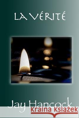 La Vérité Jay Hancock 9781300699965