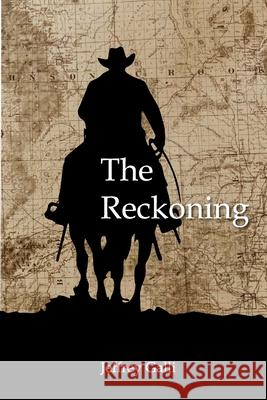 The Reckoning Jeffrey Galli 9781300777229
