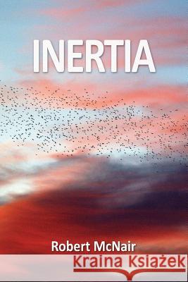 Inertia Robert McNair 9781300789017