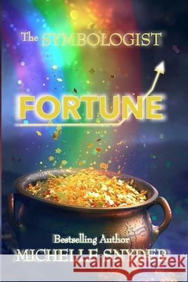 The Symbologist Fortune Michelle Snyder 9781300796817