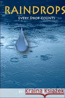 Raindrops: Every Drop Counts Jake Moran 9781300828273