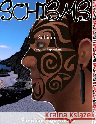 Schisms Vaughan Rapatahana 9781300886990
