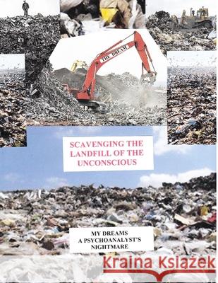 my dreams . . . A PSCHOANALYST\'S NIGHTMARE Appleton Schneider 9781300914518