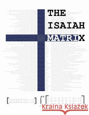The Isaiah Matrix Dustin Blystone 9781300974444