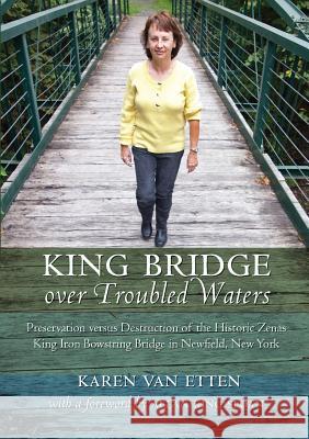 King Bridge Over Troubled Waters Karen Van Etten 9781300976622 Lulu.com