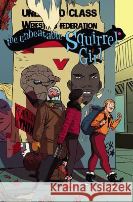 The Unbeatable Squirrel Girl, Volume 5: Like I'm the Only Squirrel in the World Marvel Comics 9781302903282 Marvel Comics