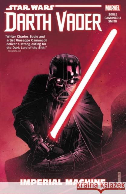 Star Wars: Darth Vader: Dark Lord of the Sith Vol. 1 - Imperial Machine Charles Soule 9781302907440 Marvel Comics