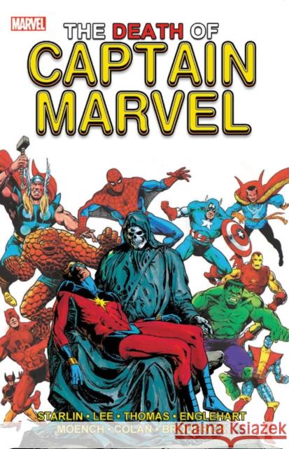 The Death of Captain Marvel Jim Starlin Steve Englehart Doug Moench 9781302915933