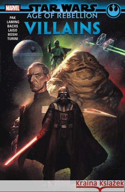 Star Wars: Age of the Rebellion - Villains Greg Pak 9781302917289 Marvel