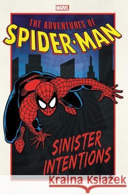 Adventures of Spider-Man: Sinister Intentions Yomtov, Nel 9781302917791 Marvel