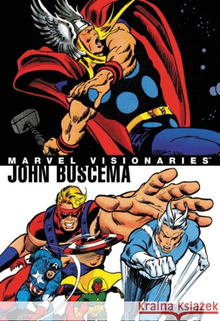 Marvel Visionaries: John Buscema Stan Lee Roy Thomas Roger Stern 9781302917814 Marvel