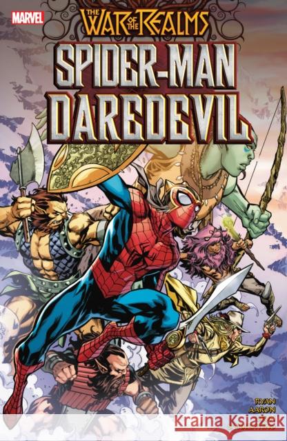 War Of The Realms: Amazing Spider-Man/Daredevil Jason Aaron 9781302919283