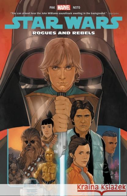 Star Wars Vol. 13: Rogues and Rebels Pak, Greg 9781302921682