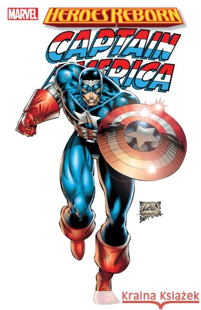 Heroes Reborn: Captain America Marvel Comics 9781302923457