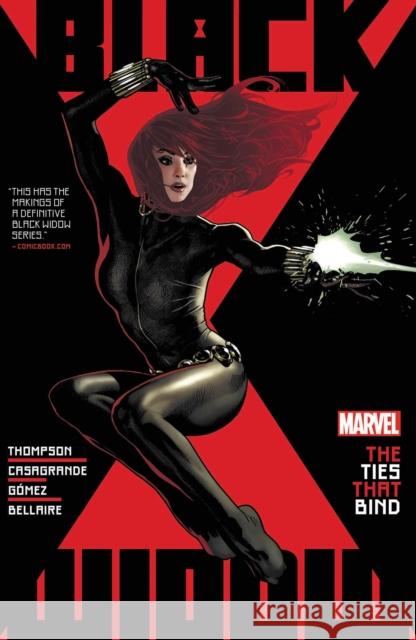 Black Widow by Kelly Thompson Vol. 1: The Ties That Bind Kelly Thompson 9781302924836 Marvel Comics