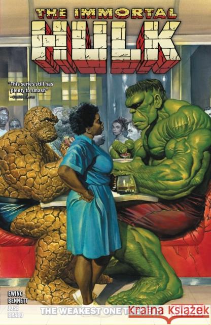 Immortal Hulk Vol. 9: The Weakest One There Is Marvel Comics                            Al Ewing Joe Bennett 9781302925970 Marvel Comics