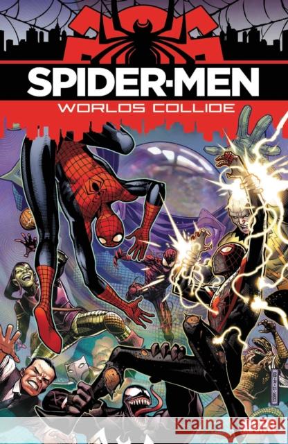 Spider-Men: Worlds Collide Bendis, Brian Michael 9781302931971