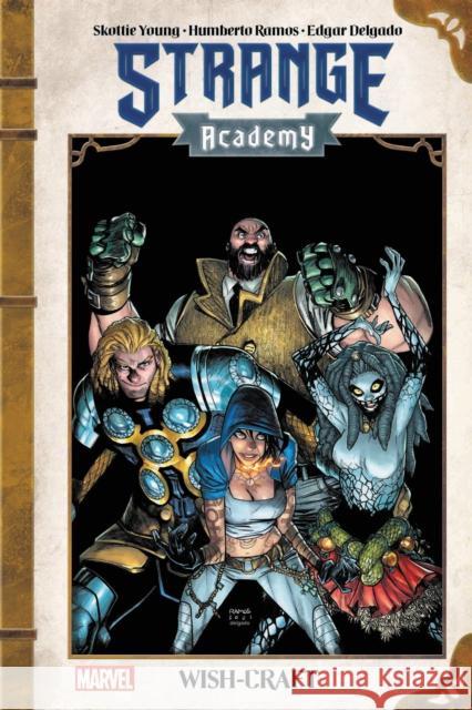 Strange Academy: Wish-Craft Skottie Young 9781302932527 Marvel Comics