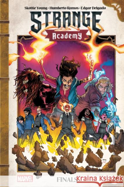 Strange Academy: Finals Humberto Ramos 9781302932534 Marvel Comics