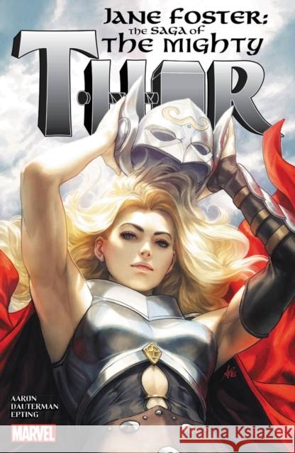 Jane Foster: The Saga of the Mighty Thor Noelle Stevenson 9781302934873