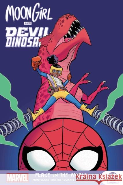 Moon Girl and Devil Dinosaur: Place in the World Montclare, Brandon 9781302945008 Marvel Comics