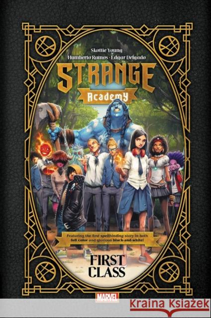 Strange Academy: First Class Skottie Young Humberto Ramos 9781302945756 Marvel Comics