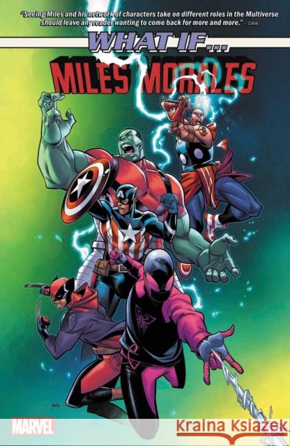 What If...? Miles Morales Cody Ziglar John Ridley Anthony Piper 9781302946036 Marvel Comics