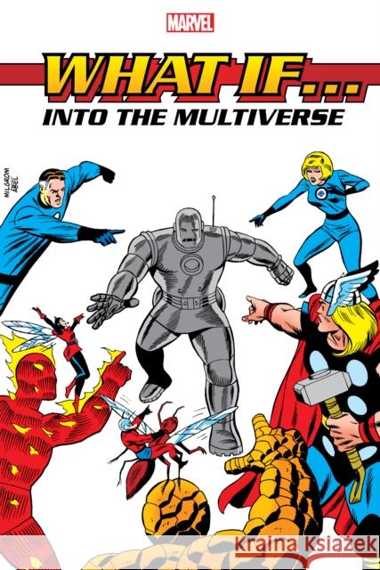 What If?: Into The Multiverse Omnibus Vol. 1 Danny Fingeroth 9781302946456 Marvel Comics