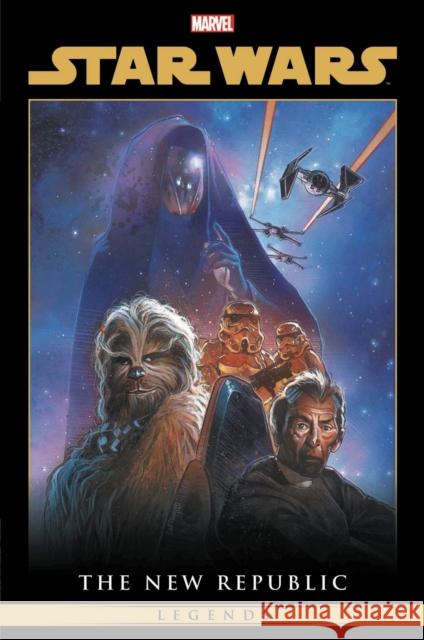 Star Wars Legends: The New Republic Omnibus Vol. 1 Timothy Zahn Michael Stackpole Steve Perry 9781302946470 Marvel Comics