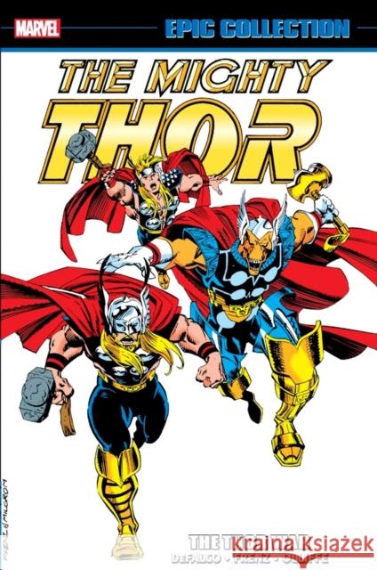 Thor Epic Collection: The Thor War Tom Defalco Ron Frenz Roy Thomas 9781302946913 Marvel Comics