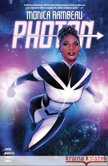 Monica Rambeau: Photon Eve L. Ewing 9781302947903 Marvel Comics