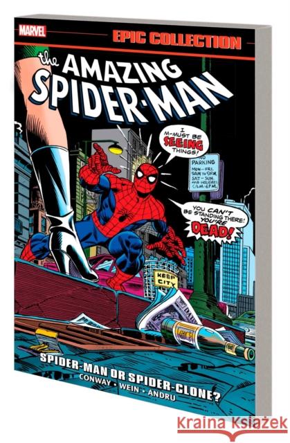 Amazing Spider-Man Epic Collection: Spider-Man or Spider-Clone? Marvel Various 9781302948740 Marvel Comics