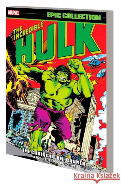 Incredible Hulk Epic Collection: The Curing Of Dr. Banner Len Wein 9781302948795
