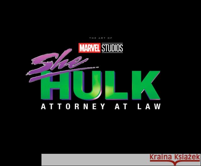 Marvel Studios' She-hulk: Attorney At Law - The Art Of The Series Jess Harrold 9781302949167