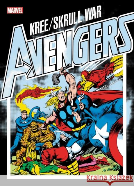 Avengers: Kree/Skrull War Gallery Edition Thomas, Roy 9781302949594 Marvel Comics