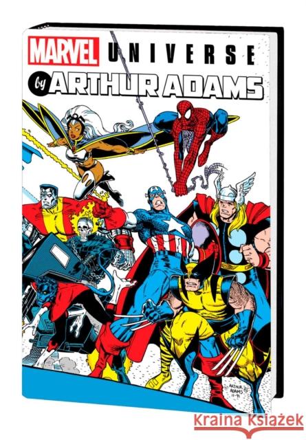 Marvel Universe By Arthur Adams Omnibus  9781302950156 Marvel Universe