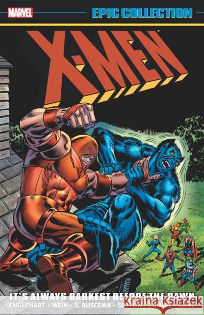 X-Men Epic Collection: It's Always Darkest Before The Dawn Gerry Conway 9781302950347 Marvel Comics