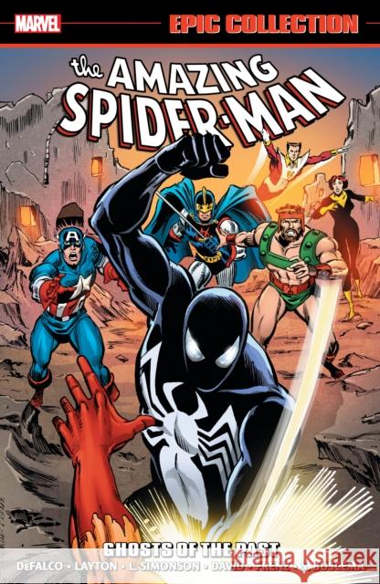 Amazing Spider-man Epic Collection: Ghosts Of The Past Tom Defalco 9781302950484 Marvel Comics