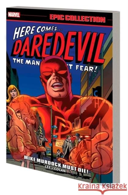 Daredevil Epic Collection: Mike Murdock Must Die Stan Lee 9781302950569 Marvel Comics