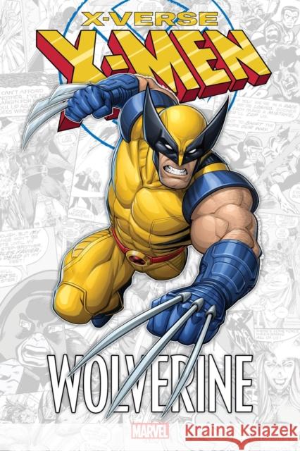 X-men: X-verse - Wolverine Marc Sumerak 9781302953201 Marvel Comics