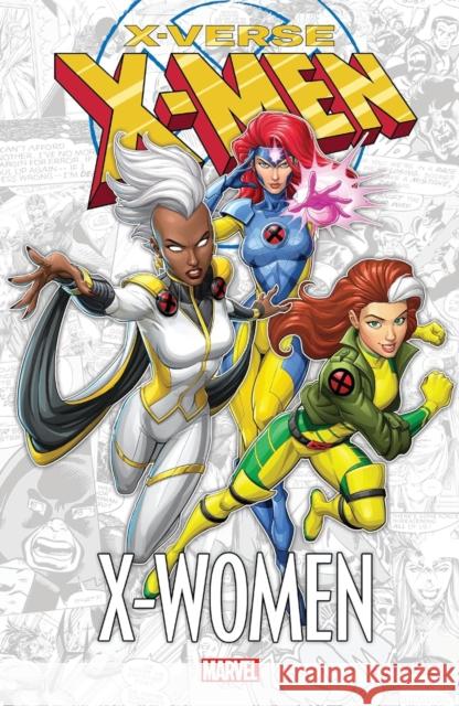 X-Men: X-Verse - X-Women Nuno Plati Marvel Various 9781302953225