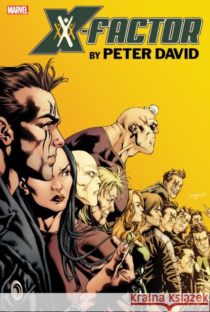 X-factor By Peter David Omnibus Vol. 3 Marvel Various 9781302953300