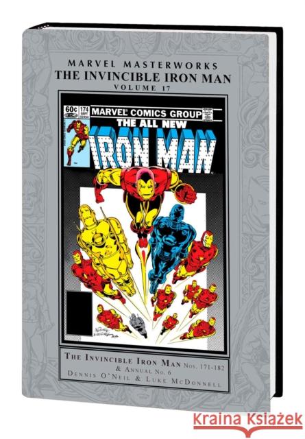 Marvel Masterworks: The Invincible Iron Man Vol. 17 Dennis O'Neil 9781302955076