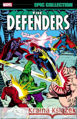 Defenders Epic Collection: Enter - The Headmen Len Wein Marvel Various                           Sal Buscema 9781302955311 Marvel Universe